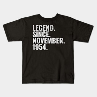 Legend since November 1954 Birthday Shirt Happy Birthday Shirts Kids T-Shirt